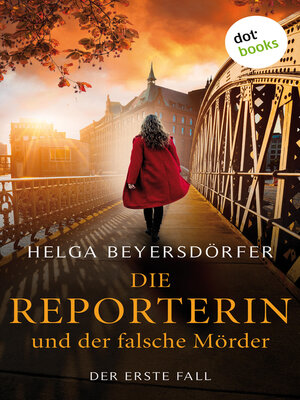 cover image of Die Reporterin und der falsche Mörder